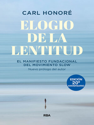 cover image of Elogio de la lentitud (Edición 20º aniversario)
